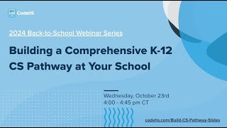 Building a Comprehensive K-12 CS Pathway at Your School thumbnail