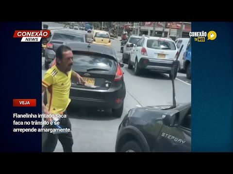 Flanelinha irritado saca faca no trânsito e se arrepende amargamente.