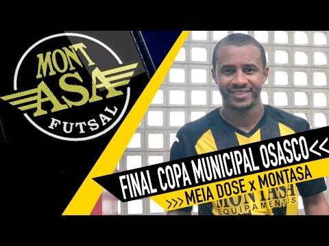 Meia Dose x Montasa Futsal - Final 1ª Copa Municipal Osasco 2014