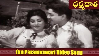 Om Parameswari Video song || Dharma Daata  Movie || ANR, Kanchana || MovieTimeCinema