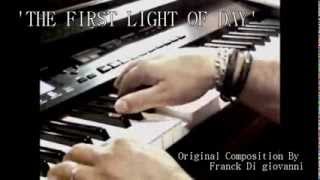 The first light of day - Original composition
