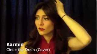 Karmin - Circle the Drain (Katy Perry Cover) [Deleted Video, re-upload]