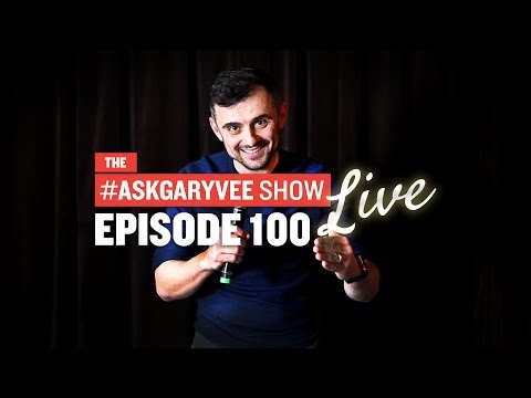 , title : '#AskGaryVee Episode 100: The Live Show [UNCENSORED]'