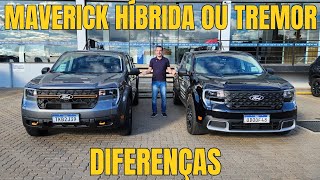 Ford Maverick Híbrida ou Maverick Tremor - Diferen