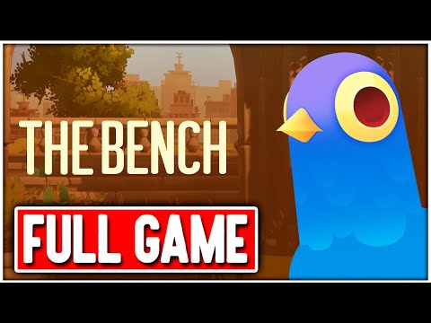 THE BENCH Gameplay Walkthrough FULL GAME - No Commentary PC