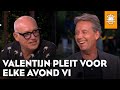 Valentijn pleit voor elke avond VI: 'Dat zou ideaal zijn' | DE ORANJEZOMER
