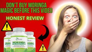 MORINGA MAGIC (X ALERT!! X) – MORINGA  MAGIC REVIEW – MORINGA MAGIC SUPPLEMENT