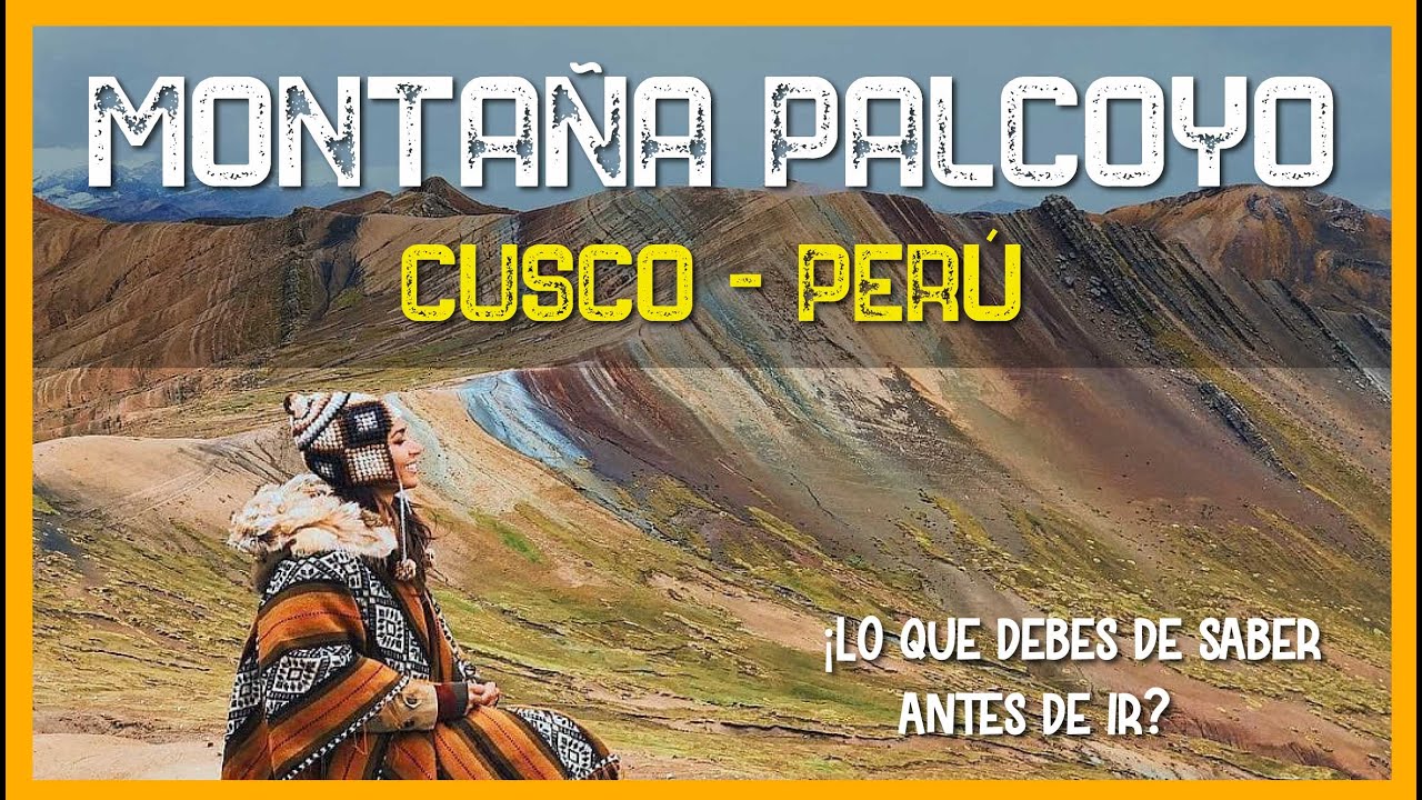 🟩 MONTAÑA PALCOYO🗻 PALCOYO LA CORDILLERA DE COLORES DEL PERÚ | INCA TRILOGY TOURS 🌈🗻
