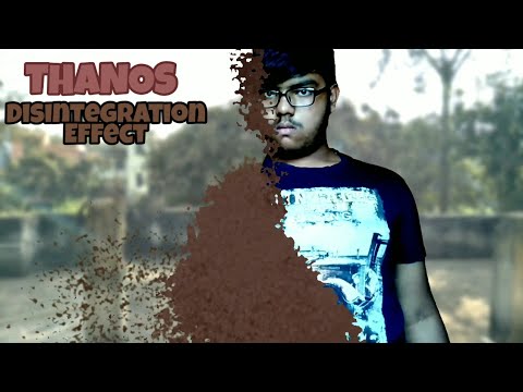 THANOS Disintegration Effect || Avengers- Infinity War || VFX GURU