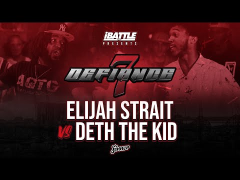ELIJAH STRAIT vs DETH THE KID - iBattleTV