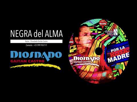 Negra Del Alma - Diosdado Gaitan