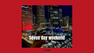 JTX - 7 day weekend | Tradução