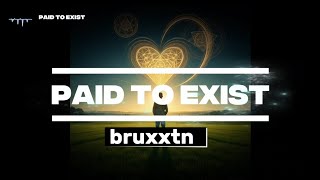 Download lagu PAID TO EXIST — BRUXXTN Lagu Manifestasi Kelimpahan ✨ (Lirik & Terjemahan Indonesia) mp3 Download lagu PAID TO EXIST — BRUXXTN Lagu Manifestasi Kelimpahan ✨ (Lirik & Terjemahan Indonesia) mp3