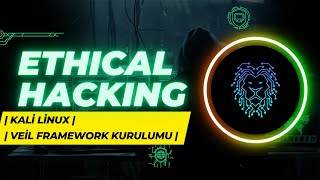 CEH Eğitimi | Kali Linux | Veil Framework Kurulumu