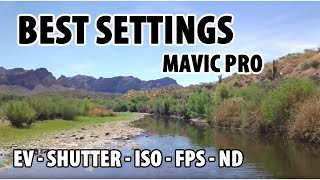 Best Camera Settings & Setup for ND Filters on DJI Mavic Pro | ISO, FPS and Shutter Speed