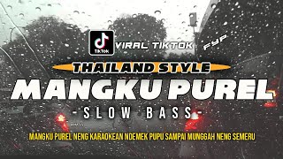 Download lagu DJ MANGKU PUREL | Thailand  Style X Indadegeto ● Slow Bass mp3 Download lagu DJ MANGKU PUREL | Thailand  Style X Indadegeto ● Slow Bass mp3