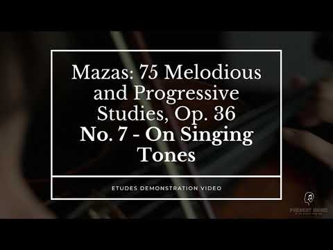 [Violin Etude]Mazas: 75 Melodious and Progressive Studies, Op. 36 No. 7 - On Singing Tones