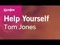 Help Yourself - Tom Jones | Karaoke Version | KaraFun