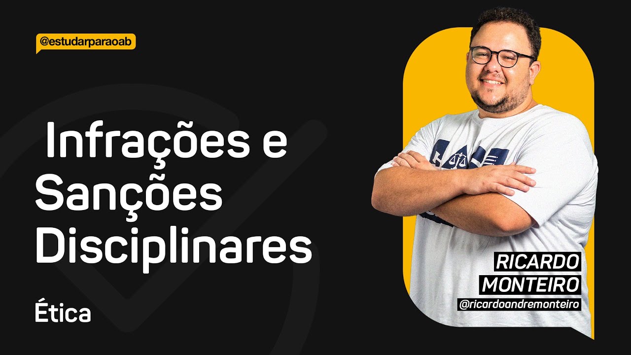 Ética - Infrações e Sanções Disciplinares