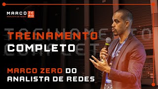 Marco Zero Analista de Redes - treinamento completo