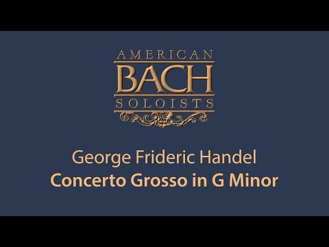 George Frideric Handel: Concerto Grosso No. 6 in G Minor Op. 6 HWV 324 • 4K