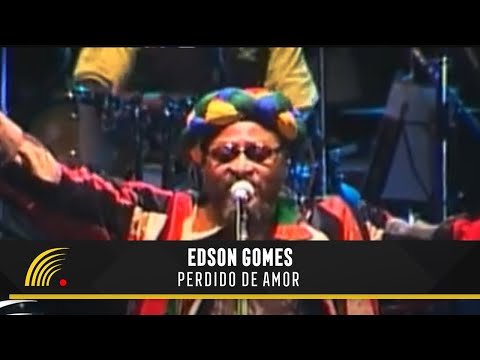 Edson Gomes - Perdido De Amor - Ao Vivo Em Salvador