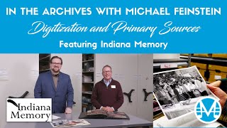 Digitization and Primary Sources with Indiana Memory