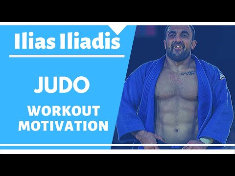 Ilias Iliadis - Judo Workout Motivation