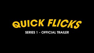 Quick Flicks - Official Trailer
