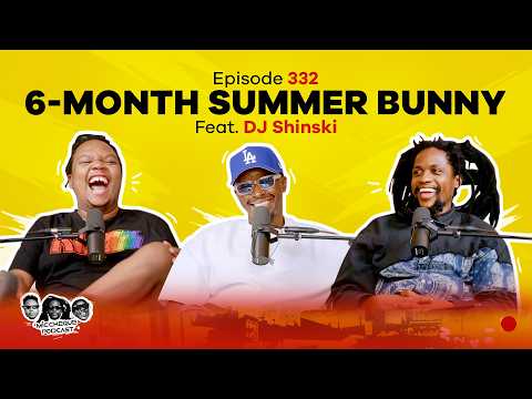 MIC CHEQUE PODCAST | 6-Month summer bunny Feat. DJ SHINSKI