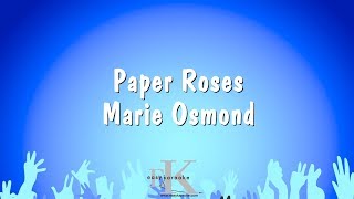 Paper Roses - Marie Osmond (Karaoke Version)