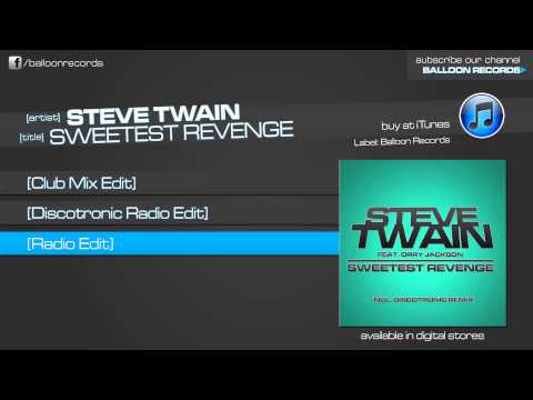 Steve Twain feat. Orry Jackson - Sweetest Revenge (Radio Edit)
