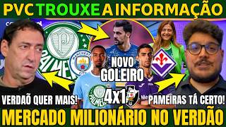 🔥MERCADO PEGANDO FOGO no PALMEIRAS! PVC traz INFORMAÇÃO "QUENTE" do VERDÃO.