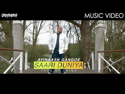 AVINAASH GANGOE - SAARI DUNIYA (PROD.BY CRIMS)