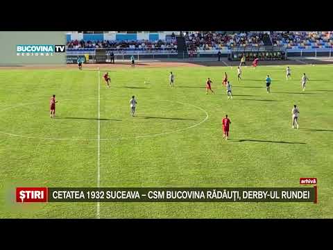 Cetatea 1932 Suceava - CSM Bucovina Rădăuți, Derby-ul rundei
