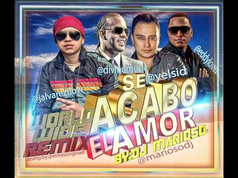 j alvarez ft eddy lover , yelsid & divino- se acabo el amor  (OFFICIAL REMIX)  by (marioso dj)