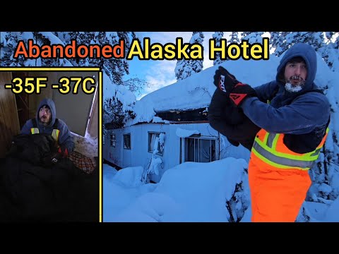 Stealth Camping, Abandoned Alaska Hotel, Extremely Deep Snow