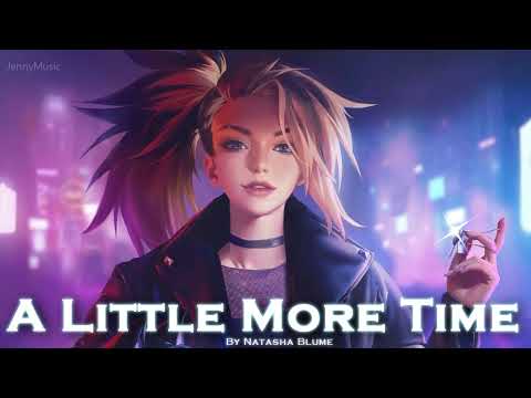 EPIC POP | ''A Little More Time'' by Natasha Blume