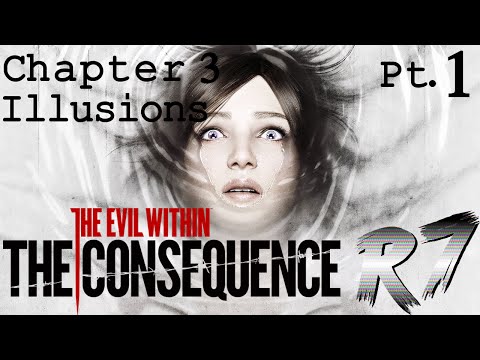 The Evil Within: The Consequence PC Walkthrough Chapter 3 Pt.1 Gameplay [1080p 60FPS]