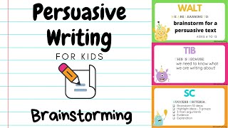 Persuasive Writing for Kids 1 | Brainstorming
