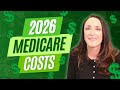 Medicare Costs In 2026 What You Need To Know