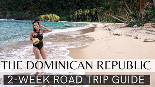Dominican Republic Travel Vlog | The Perfect Two Week Itinerary