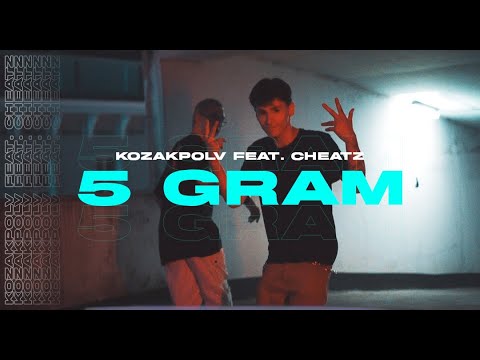 CHEATZ x KOZAKPOLV - 5 GRAM (Official Video)