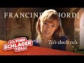 Francine Jordi Tu S Doch Tu S Schlager Klassiker
