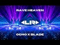 HARD TECHNO OCHO X BLADE Rave Heaven Remix FREE DL