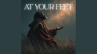 At your feet