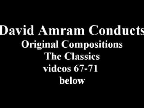 David Amram Conducts Original Compositions, The Classics videos start below