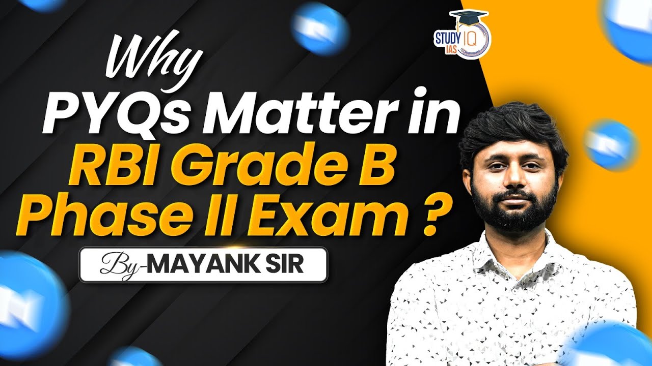 RBI Grade B Phase II Strategy | How PYQs Help You Predict & Prepare Better