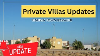 Private Villas Latest Updates | Bahria Town Karachi