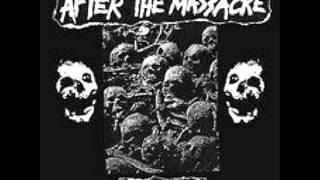 After The Massacre - Religious Slaughter